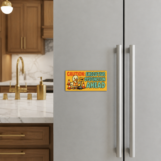 "Executive dysfunction” – Quirky Neurodiversity bumper style sticker for ADHD & Autistic brains