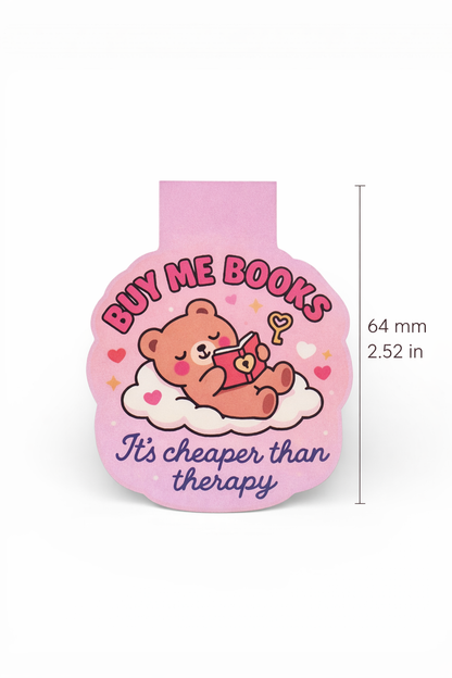 “Buy Me Books It's Cheaper Than Therapy” – Neurodivergent Magnetic Bookmark for Book Lovers
