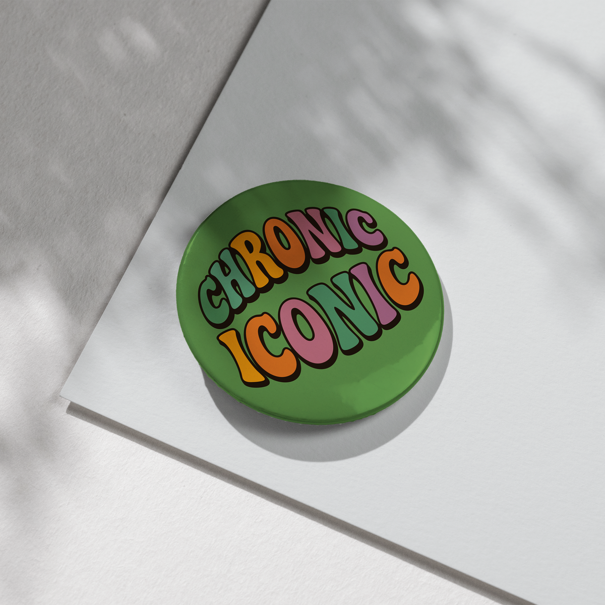 “Chronic Iconic” – Pin Badge, Magnet or Sticker for Neurospicy Weirdos