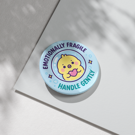 “Emotionally Fragile” – Pin Badge, Magnet or Sticker for Neurospicy Weirdos