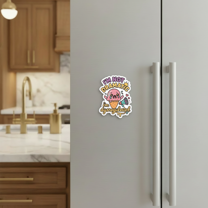 "I'm not dramatic” – Quirky Neurodiversity sticker for ADHD & Autistic brains
