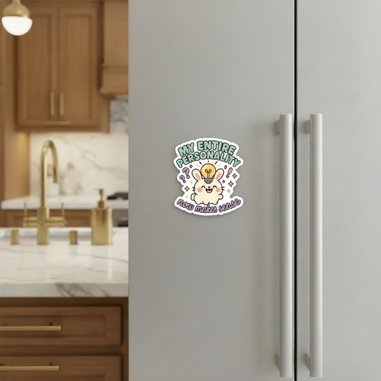 "My entire personality” – Quirky Neurodiversity sticker for ADHD & Autistic brains