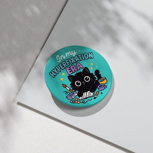 “In My Hyperfixation Era” – Pin Badge, Magnet or Sticker for Neurospicy Weirdos