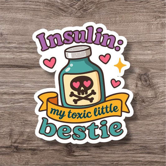 Type 1 diabetes T1D insulin life or death personal sticker