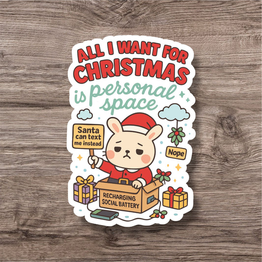 "All I want for Christmas” – Quirky Neurodiversity sticker for ADHD & Autistic brains