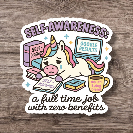 "Self-awareness” – Quirky Neurodiversity sticker for ADHD & Autistic brains