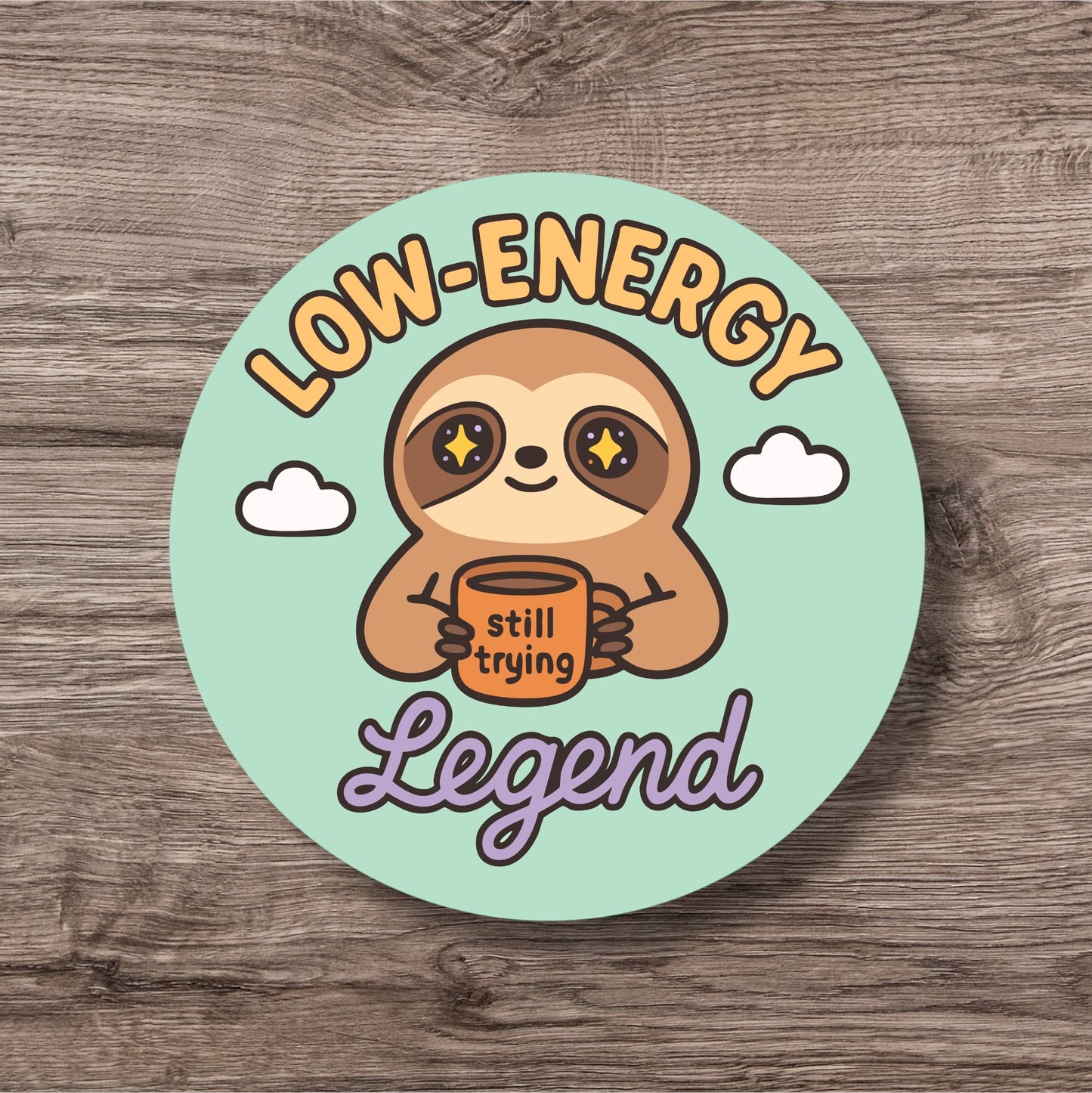 “Low Energy Legend” – Pin Badge, Magnet or Sticker for Neurospicy Weirdos