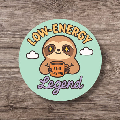 “Low Energy Legend” – Pin Badge, Magnet or Sticker for Neurospicy Weirdos