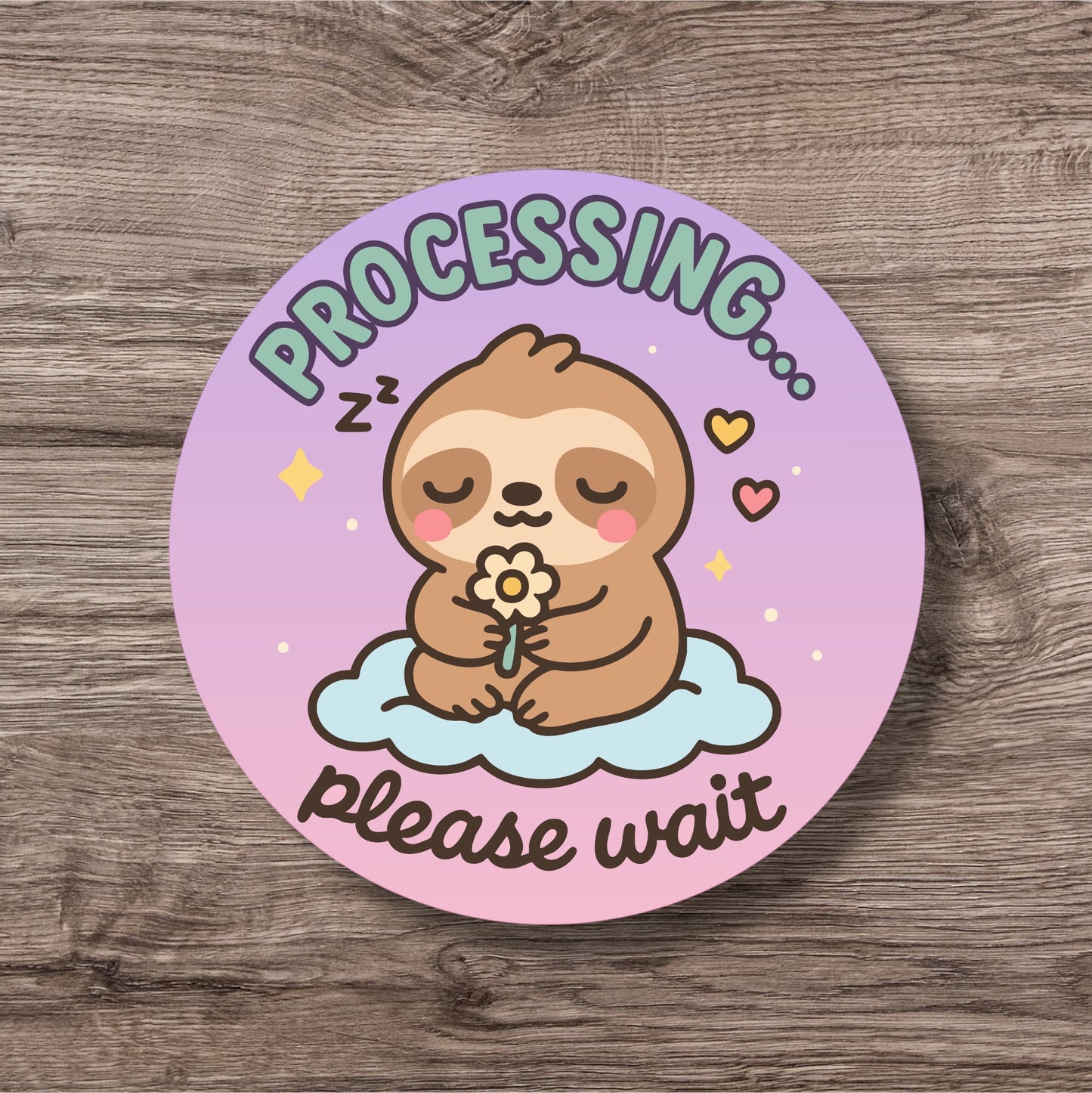 “Processing... Please Wait” – Pin Badge, Magnet or Sticker for Neurospicy Weirdos
