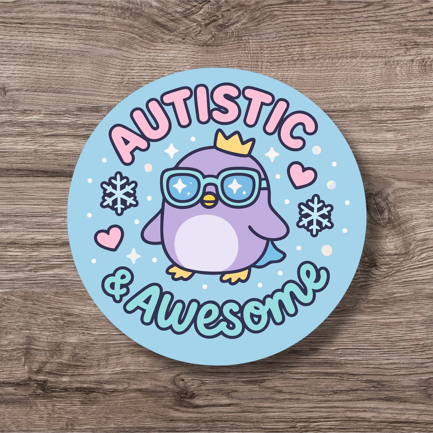 “Autistic & Awesome” – Pin Badge, Sticker or Magnet for Neurospicy Weirdos