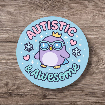 “Autistic & Awesome” – Pin Badge, Sticker or Magnet for Neurospicy Weirdos