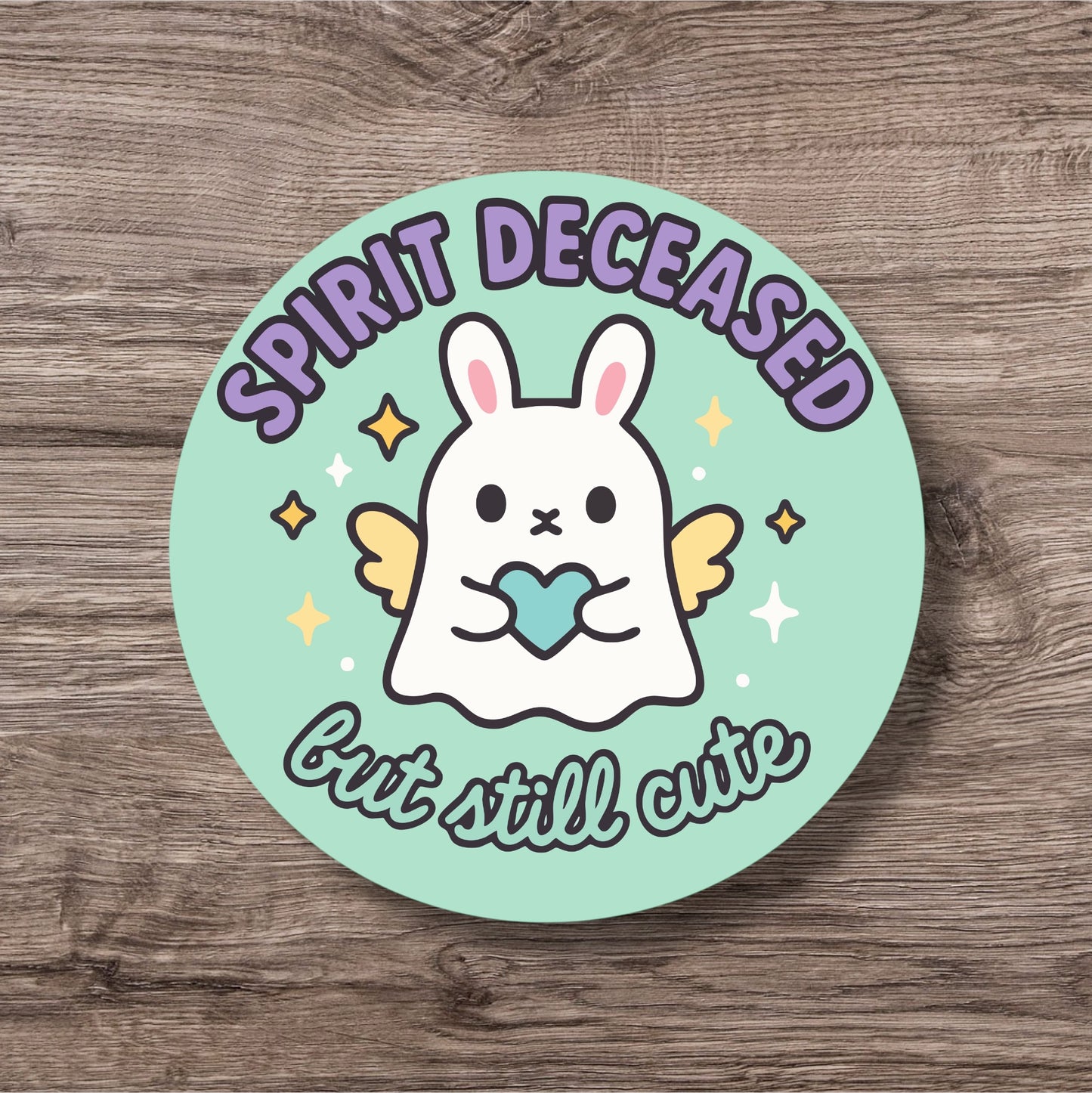 “Spirit Deceased But Still Cute” – Pin Badge, Magnet or Sticker for Neurospicy Weirdos